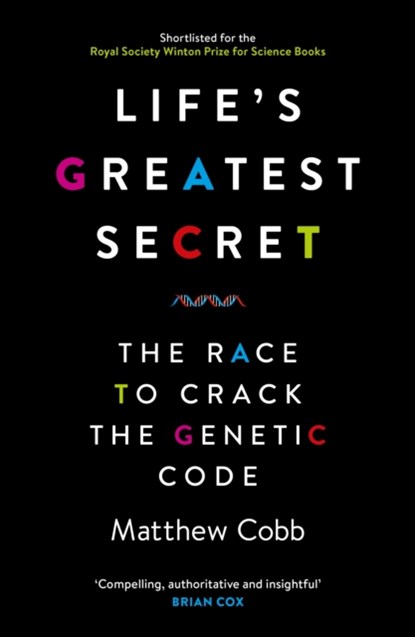 Life's Greatest Secret, Professor Matthew Cobb - Paperback - 9781781251416