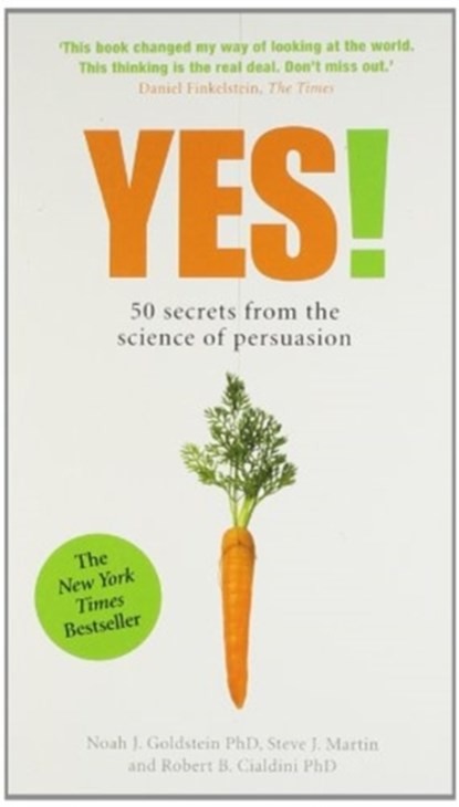 Yes!, Noah Goldstein ; Professor Robert B. Cialdini ; Steve J. Martin - Paperback Pocket - 9781781251553