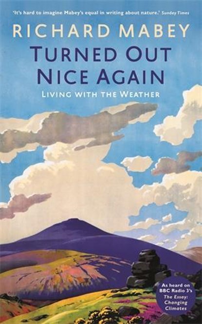 Turned Out Nice Again, Richard Mabey - Paperback - 9781781251812