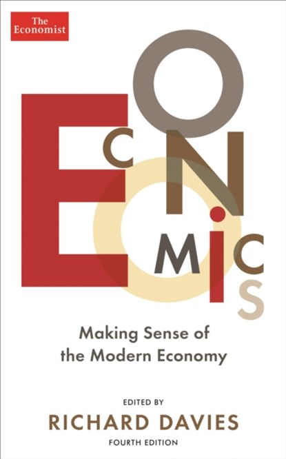 The Economist: Economics 4th edition, Richard Davies - Paperback - 9781781252345