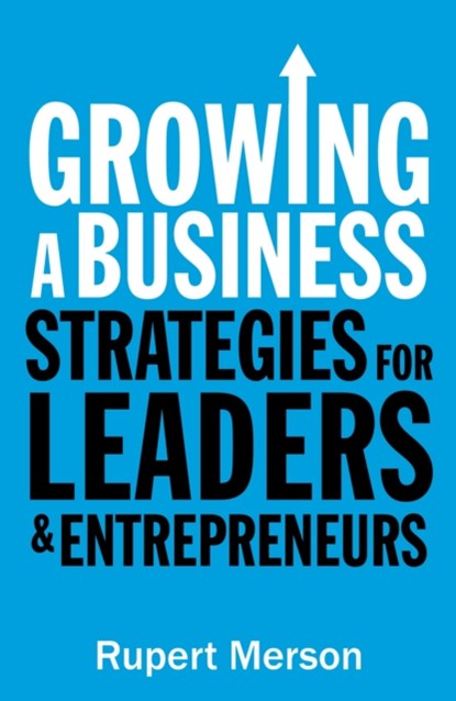 Growing a Business, Rupert Merson - Paperback - 9781781252420