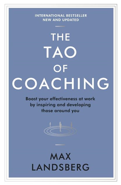 The Tao of Coaching, Max Landsberg - Paperback - 9781781253328