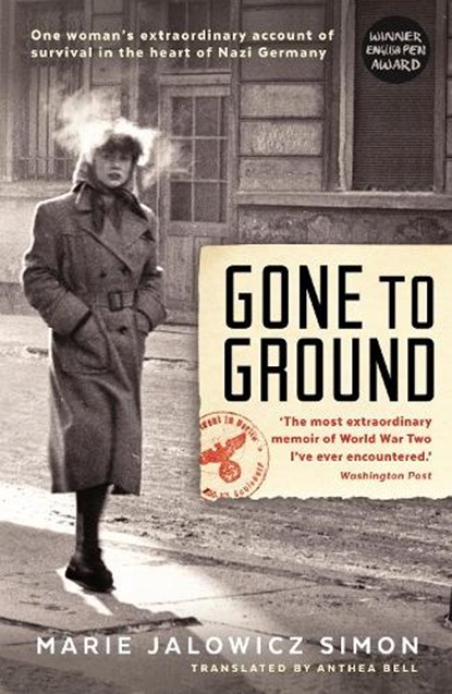 Gone to Ground, Marie Jalowicz-Simon - Paperback - 9781781254158