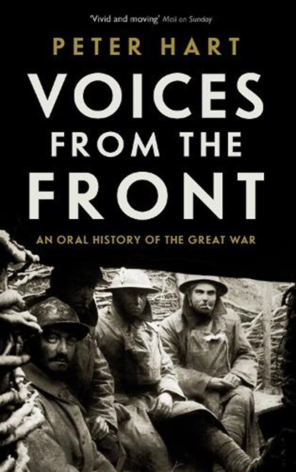 Voices from the Front, HART,  Peter - Paperback - 9781781254752