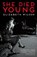 She Died Young, Elizabeth Wilson - Paperback - 9781781254851