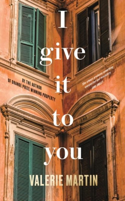 I Give It To You, Valerie Martin - Gebonden - 9781781255537