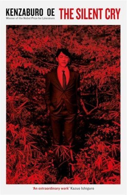 The Silent Cry, Kenzaburo Oe - Paperback - 9781781255650