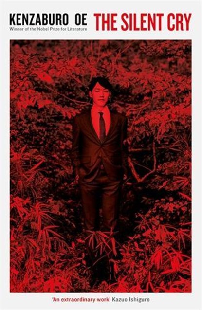 The Silent Cry, Kenzaburo Oe - Paperback - 9781781255650