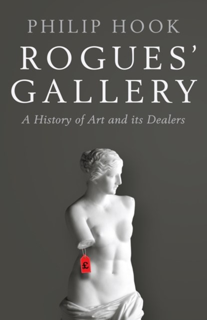 Rogues' Gallery, Philip Hook - Gebonden - 9781781255704