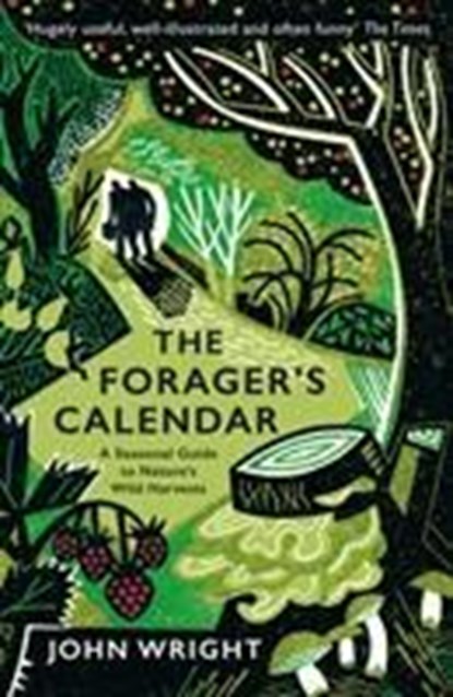 The Forager's Calendar, John Wright - Paperback - 9781781256220