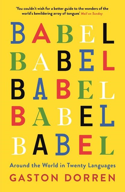 Babel, Gaston Dorren - Paperback - 9781781256411