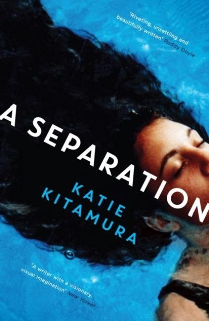 A Separation, Katie Kitamura - Paperback - 9781781256619