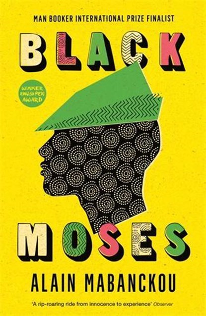 Black Moses, Alain Mabanckou - Paperback - 9781781256749