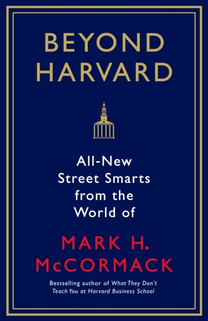 Beyond Harvard, Mark H. McCormack - Paperback - 9781781256992