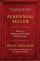 Perennial seller | Ryan Holiday | 
