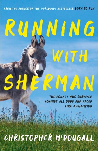 Running with Sherman, Christopher McDougall - Paperback - 9781781258279