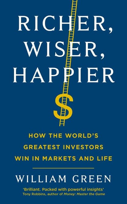 Richer, Wiser, Happier, William Green - Paperback - 9781781258613