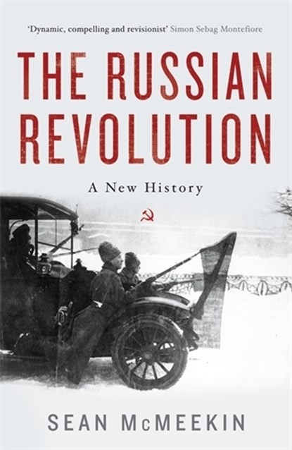 The Russian Revolution, Sean McMeekin - Paperback - 9781781259030