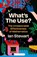 What's the Use?, Professor Ian Stewart - Paperback - 9781781259429
