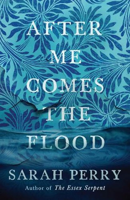 After Me Comes the Flood, Sarah Perry - Paperback - 9781781259559