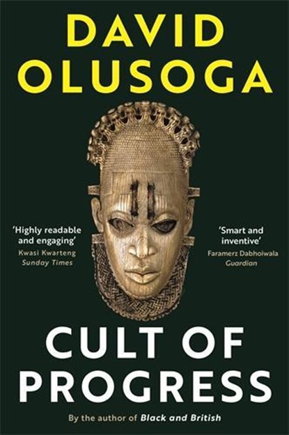 Cult of Progress, David Olusoga - Paperback - 9781781259986