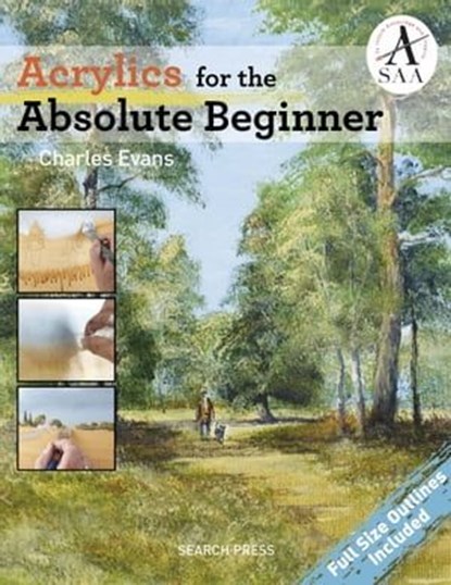 Acrylics for the Absolute Beginner, Charles Evans - Ebook - 9781781264157