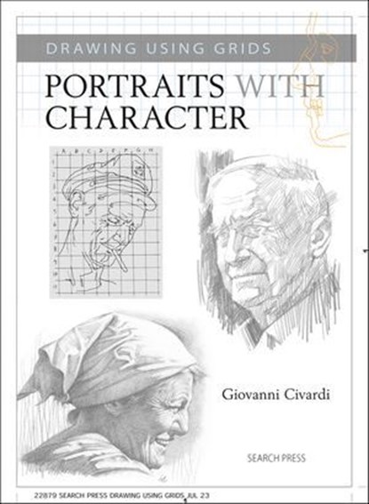 Drawing Using Grids: Portraits with Character, Giovanni Civardi - Ebook - 9781781266342
