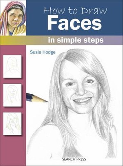 How to Draw: Faces, Susie Hodge - Ebook - 9781781267462