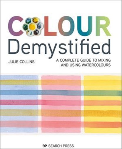 Colour Demystified, Julie Collins - Ebook - 9781781267547