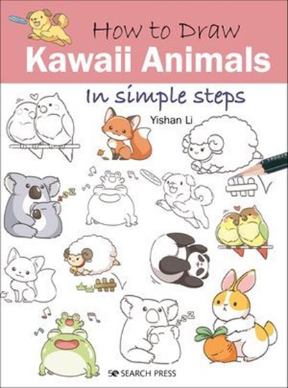 How to Draw: Kawaii Animals, Yishan Li - Ebook - 9781781269121