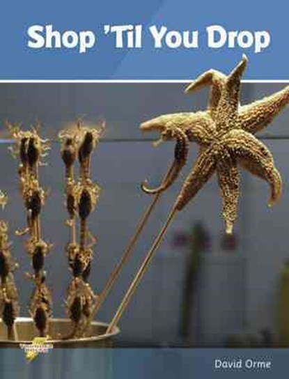 Shop 'Til You Drop, Orme David - Paperback - 9781781270653