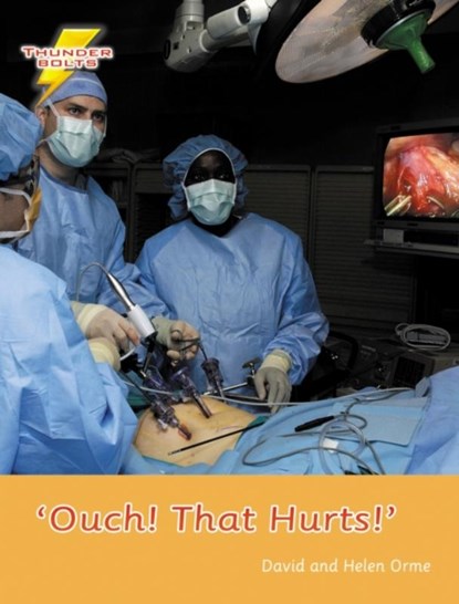 Ouch! That Hurts!, Orme Helen - Paperback - 9781781270783