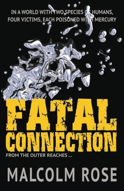 Fatal Connection, Rose Malcolm - Paperback - 9781781276716