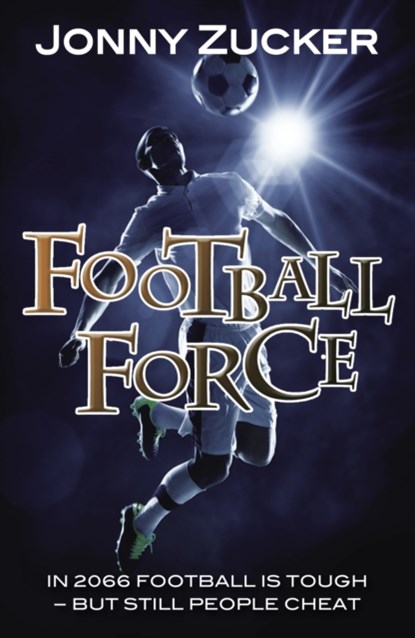 Football Force, Zucker Jonny - Paperback - 9781781277133
