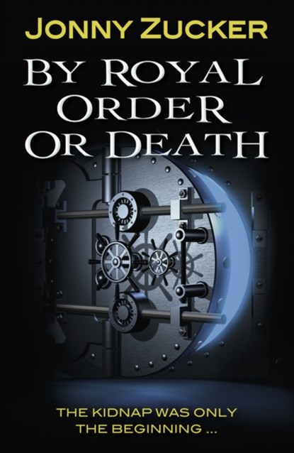 By Royal Order or Death, Zucker Jonny - Paperback - 9781781277157