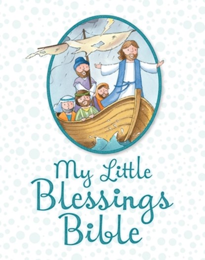 My Little Blessings Bible, Juliet David - Gebonden - 9781781281932