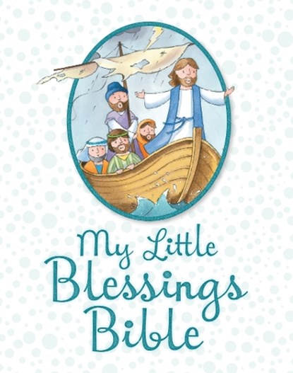 My Little Blessings Bible, Juliet David - Gebonden - 9781781281932