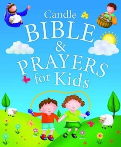 Candle Bible & Prayers for Kids, Juliet David - Gebonden - 9781781282748