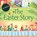 The Easter Story 10 Pack, Juliet David - Paperback - 9781781284315