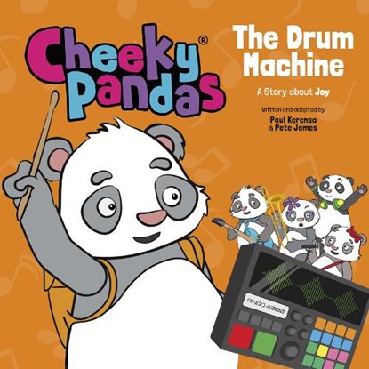 Cheeky Pandas: The Drum Machine, Paul Kerensa ; Pete James - Gebonden - 9781781284568