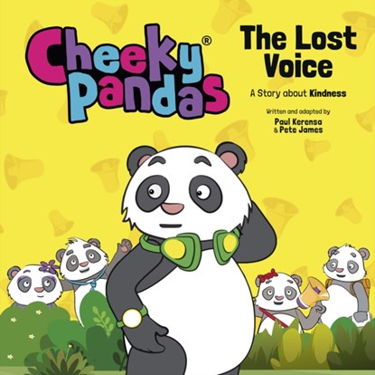 Cheeky Pandas: The Lost Voice, Paul Kerensa ; Pete James - Gebonden - 9781781284599