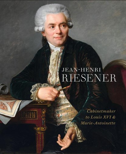 Jean-Henri Riesener, Helen Jacobsen ; Rufus Bird ; Mia Jackson - Gebonden - 9781781300909