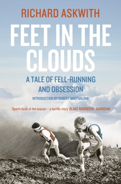 Feet in the Clouds, ASKWITH,  Richard - Paperback - 9781781310564