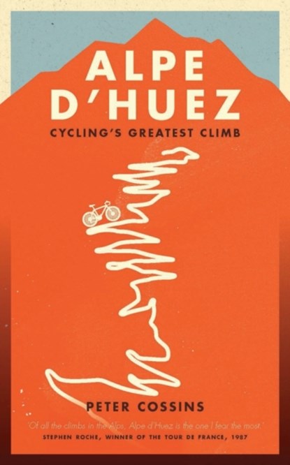 Alpe d'Huez, Peter Cossins - Paperback - 9781781314494