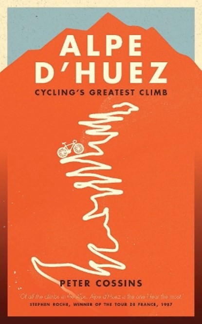 Alpe d'Huez, Peter Cossins - Paperback - 9781781314494