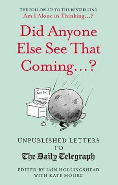 Did Anyone Else See That Coming...?, HOLLINGSHEAD,  Iain - Gebonden - 9781781316993