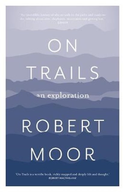 On trails, robert moor - Paperback - 9781781317044