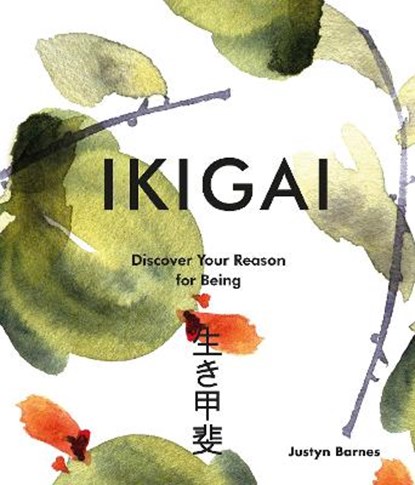 Ikigai: discover your reason for being, oliver delorie - Overig Gebonden - 9781781318294