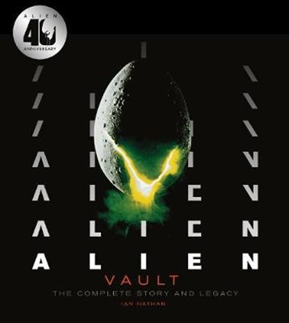 Alien Vault, Ian Nathan ; Veronica Cartwright - Gebonden Gebonden - 9781781319420
