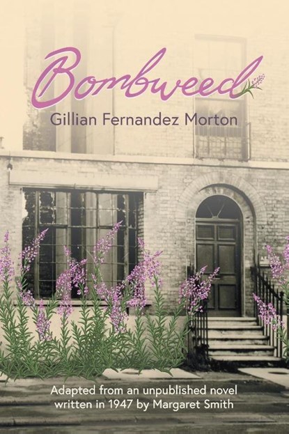 Bombweed, Gillian Fernandez Morton - Paperback - 9781781327975